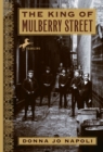 The King of Mulberry Street - Book
