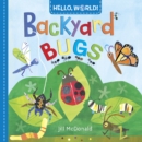 Hello, World! Backyard Bugs - Book