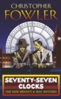 Seventy-Seven Clocks : (Bryant & May Book 3) - Book