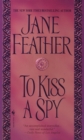 To Kiss A Spy - eBook