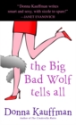 Big Bad Wolf Tells All - eBook