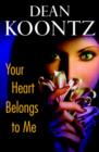 Your Heart Belongs to Me - eBook
