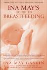 Ina May's Guide to Breastfeeding - eBook