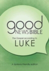 The Gospel according to Luke : A dyslexia-friendly edition - Book