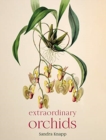 Extraordinary Orchids - Book