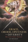 Grace, Order, Openness and Diversity : Reclaiming Liberal Theology - eBook