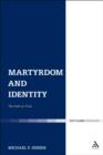 Martyrdom and Identity : The Self on Trial - eBook