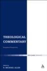 Theological Commentary : Evangelical Perspectives - eBook