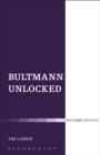 Bultmann Unlocked - eBook