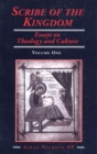 Scribe of the Kingdom : Volume 1: Essays on Theology and Culture - eBook
