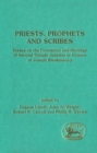 Priests, Prophets and Scribes : Essays on the Formation and Heritage of Second Temple Judaism in Honour of Joseph Blenkinsopp - eBook