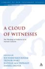 A Cloud of Witnesses : The Theology of Hebrews in its Ancient Contexts - eBook