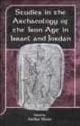 Studies in the Archaeology of the Iron Age in Israel and Jordan - eBook