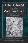 The World of the Aramaeans : Studies in Honour of Paul-EugA¨Ne Dion, Volume 1 - eBook