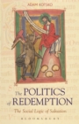 The Politics of Redemption : The Social Logic of Salvation - eBook