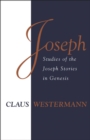 Joseph : Studies of the Joseph Stories in Genesis - eBook