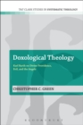 Doxological Theology : Karl Barth on Divine Providence, Evil, and the Angels - eBook