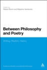 Between Philosophy and Poetry : Writing, Rhythm, History - eBook