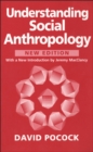 Understanding Social Anthropology : Revised Edition - eBook