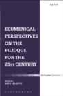 Ecumenical Perspectives on the Filioque for the 21st Century - eBook