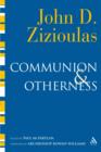 Communion and Otherness : Further Studies in Personhood and the Church - eBook