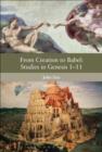 From Creation to Babel: Studies in Genesis 1-11 - eBook