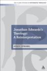 Jonathan Edwards's Theology: A Reinterpretation - eBook