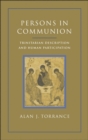 Persons in Communion : Trinitarian Description and Human Participation - eBook