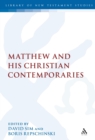 Matthew and his Christian Contemporaries - eBook