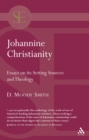 Johannine Christianity : Essays on its Setting, Sources and Theology - eBook