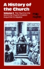 History of the Church : Volume 2: the Church in the World the Church Created: Augustine to Aquinas - eBook