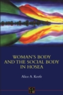Woman's Body and the Social Body in Hosea 1-2 - eBook