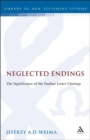 Neglected Endings : The Significance of the Pauline Letter Closings - eBook