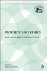 Prophecy and Ethics : Isaiah and the Ethical Traditions of Israel - eBook