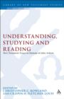 Understanding, Studying and Reading : New Testament Essays in Honour of John Ashton - eBook
