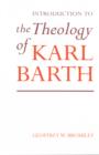 Introduction to the Theology of Karl Barth - eBook