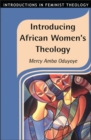 Introducing African Women's Theology - eBook