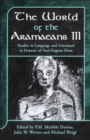 The World of the Aramaeans : Studies in Honour of Paul-EugeNe Dion, Volume 3 - eBook