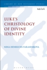 Luke’s Christology of Divine Identity - eBook