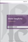 Divine Simplicity : A Dogmatic Account - eBook