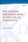 The Davidic Shepherd King in the Lukan Narrative - eBook