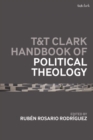 T&T Clark Handbook of Political Theology - eBook