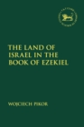 The Land of Israel in the Book of Ezekiel - eBook