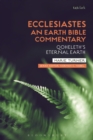 Ecclesiastes: An Earth Bible Commentary : Qoheleth'S Eternal Earth - eBook