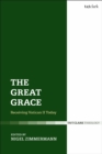 The Great Grace : Receiving Vatican II Today - Book