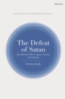 The Defeat of Satan : Karl Barth's Three-Agent Account of Salvation - Book
