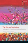 The Work of Inclusion : An Ethnography of Grace, Sin, and Intellectual Disabilities - eBook