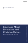 Emotions, Moral Formation, and Christian Politics : Rereading Karl Barth - eBook