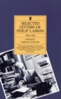 Philip Larkin : Selected Letters - Book