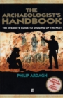 The Archaeologists' Handbook - Book